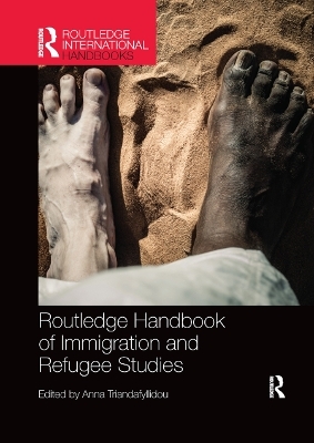 Routledge Handbook of Immigration and Refugee Studies - 