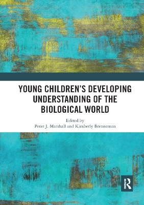 Young Children�s Developing Understanding of the Biological World - 