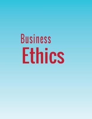 Business Ethics -  BYERS