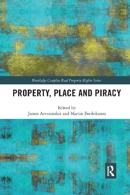 Property, Place and Piracy - 