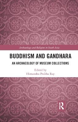 Buddhism and Gandhara - 