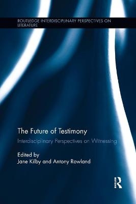 The Future of Testimony - 