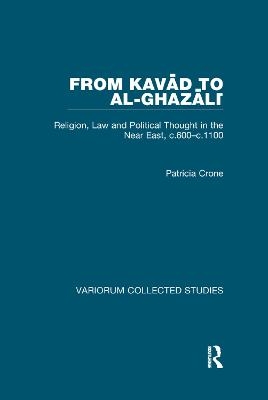 From Kavad to al-Ghazali - Patricia Crone