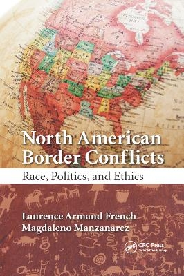 North American Border Conflicts - Laurence Armand French, Magdaleno Manzanarez