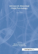 Advanced Abnormal Child Psychology - Hersen, Michel; Ammerman, Robert T.