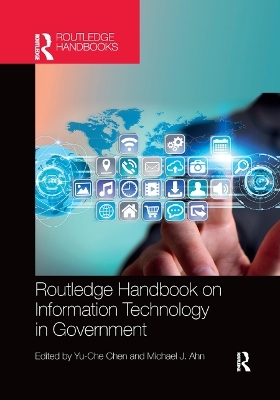 Routledge Handbook on Information Technology in Government - 