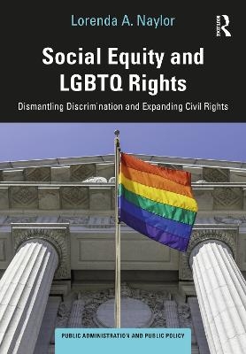 Social Equity and LGBTQ Rights - Lorenda A. Naylor