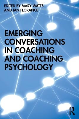 Emerging Conversations in Coaching and Coaching Psychology - 