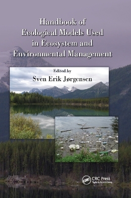 Handbook of Ecological Models used in Ecosystem and Environmental Management - 