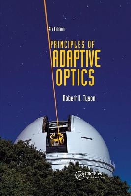 Principles of Adaptive Optics - Robert K. Tyson