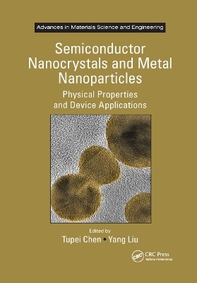 Semiconductor Nanocrystals and Metal Nanoparticles - 