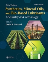 Synthetics, Mineral Oils, and Bio-Based Lubricants - Rudnick, Leslie R.