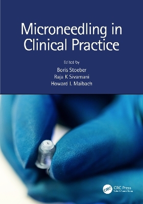 Microneedling in Clinical Practice - 