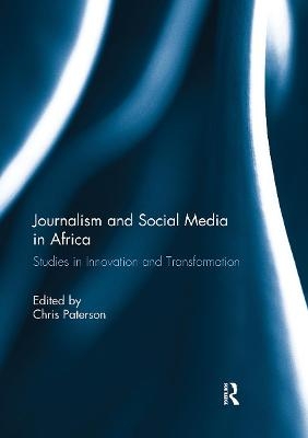 Journalism and Social Media in Africa - 