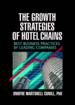 The Growth Strategies of Hotel Chains -  Kaye Sung Chon