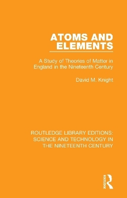 Atoms and Elements - David M. Knight