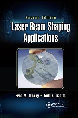 Laser Beam Shaping Applications - 