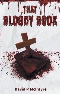 That Bloody Book - David P McIntyre