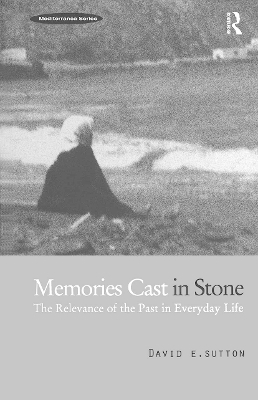 Memories Cast in Stone - David E. Sutton