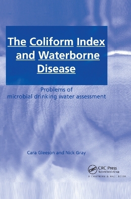 The Coliform Index and Waterborne Disease - Cara Gleeson, Nick Gray