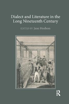 Dialect and Literature in the Long Nineteenth Century - 