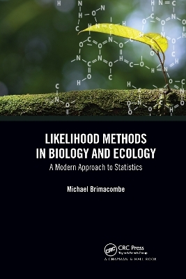 Likelihood Methods in Biology and Ecology - Michael Brimacombe