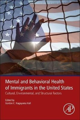 Mental and Behavioral Health of Immigrants in the United States - 