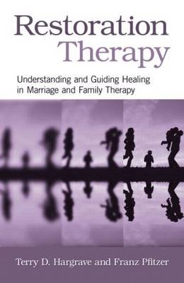 Restoration Therapy -  Terry D. Hargrave,  Franz Pfitzer