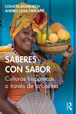 Saberes con sabor - Conxita Domènech, Andrés Lema-Hincapié