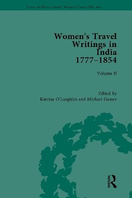 Women's Travel Writings in India 1777–1854 - 