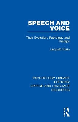 Speech and Voice - Leopold Stein