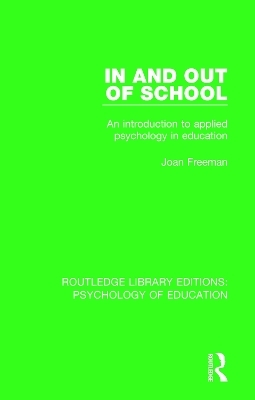 In and Out of School - Joan Freeman