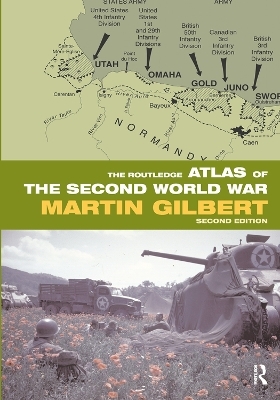 The Routledge Atlas of the Second World War - Martin Gilbert