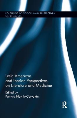 Latin American and Iberian Perspectives on Literature and Medicine - 