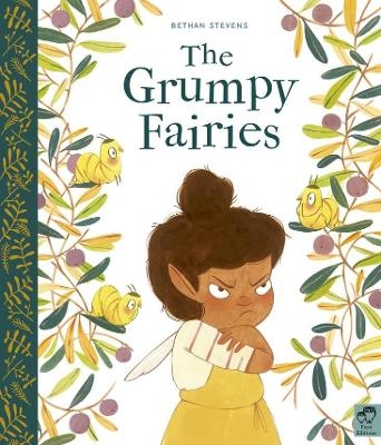 The Grumpy Fairies - Bethan Stevens