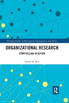 Organizational Research - David M. Boje