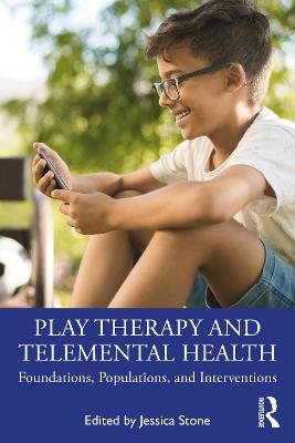 Play Therapy and Telemental Health - 