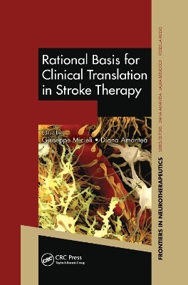 Rational Basis for Clinical Translation in Stroke Therapy - 