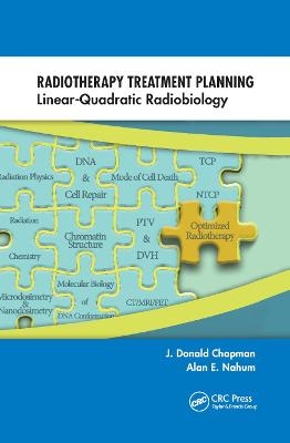 Radiotherapy Treatment Planning - J. Donald Chapman, Alan E. Nahum