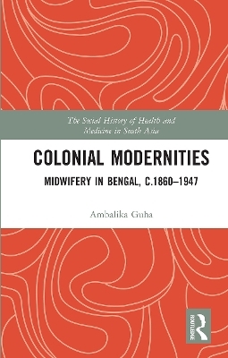 Colonial Modernities - Ambalika Guha