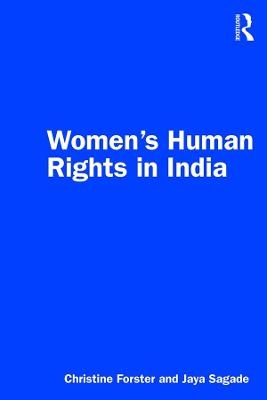 Women’s Human Rights in India - Christine Forster, Jaya Sagade