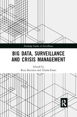 Big Data, Surveillance and Crisis Management - 