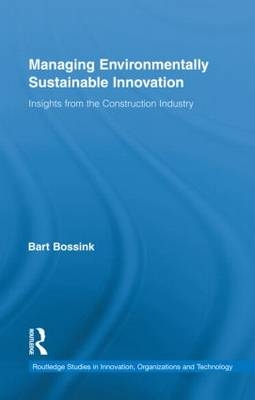 Managing Environmentally Sustainable Innovation - The Netherlands) Bossink Bart (Free University Amsterdam