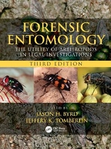 Forensic Entomology - Byrd, Jason H.; Tomberlin, Jeffery K.