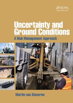 Uncertainty and Ground Conditions - Martin Van Staveren