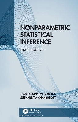 Nonparametric Statistical Inference - Jean Dickinson Gibbons, Subhabrata Chakraborti