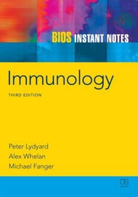 BIOS Instant Notes in Immunology -  Michael Fanger,  Peter Lydyard,  Alex Whelan