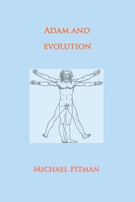 Adam and Evolution - Michael Pitman