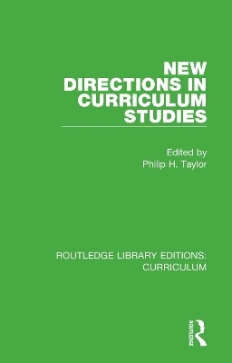 New Directions in Curriculum Studies - 