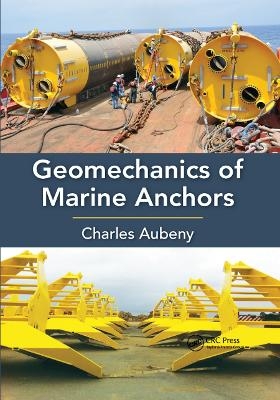 Geomechanics of Marine Anchors - Charles Aubeny